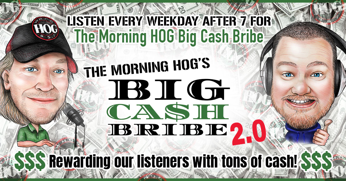 The Morning Hog's Big Cash Bribe 2.0