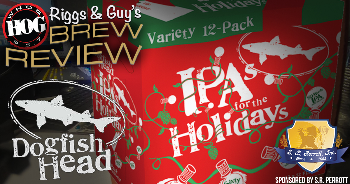 The Morning Hog Brew Review samples the Dogfish Head IPAs for The Holidays Variety Pack