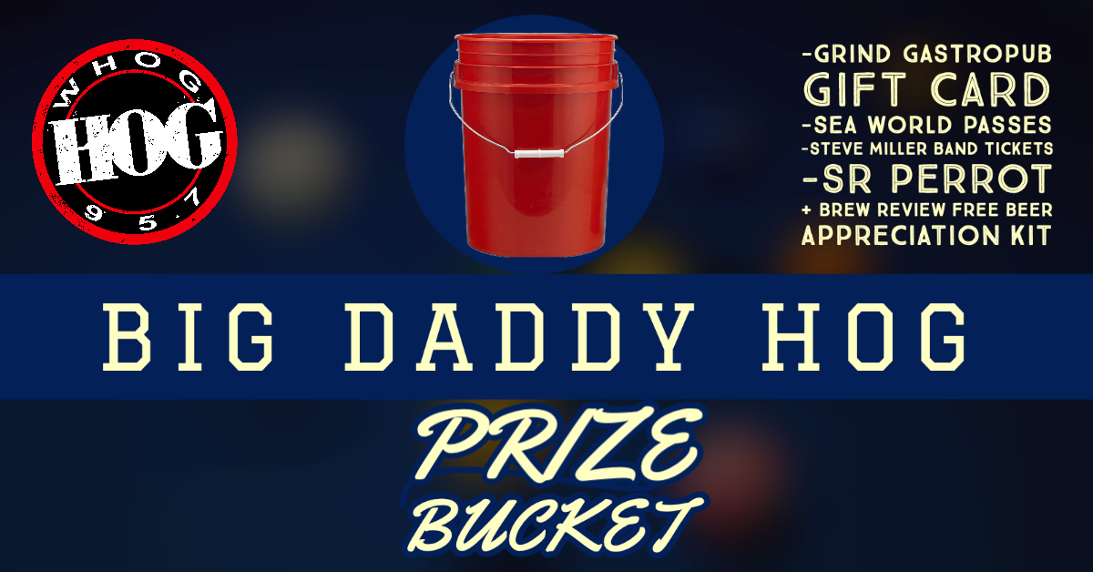 Big Daddy Prize Bucket_WHOG