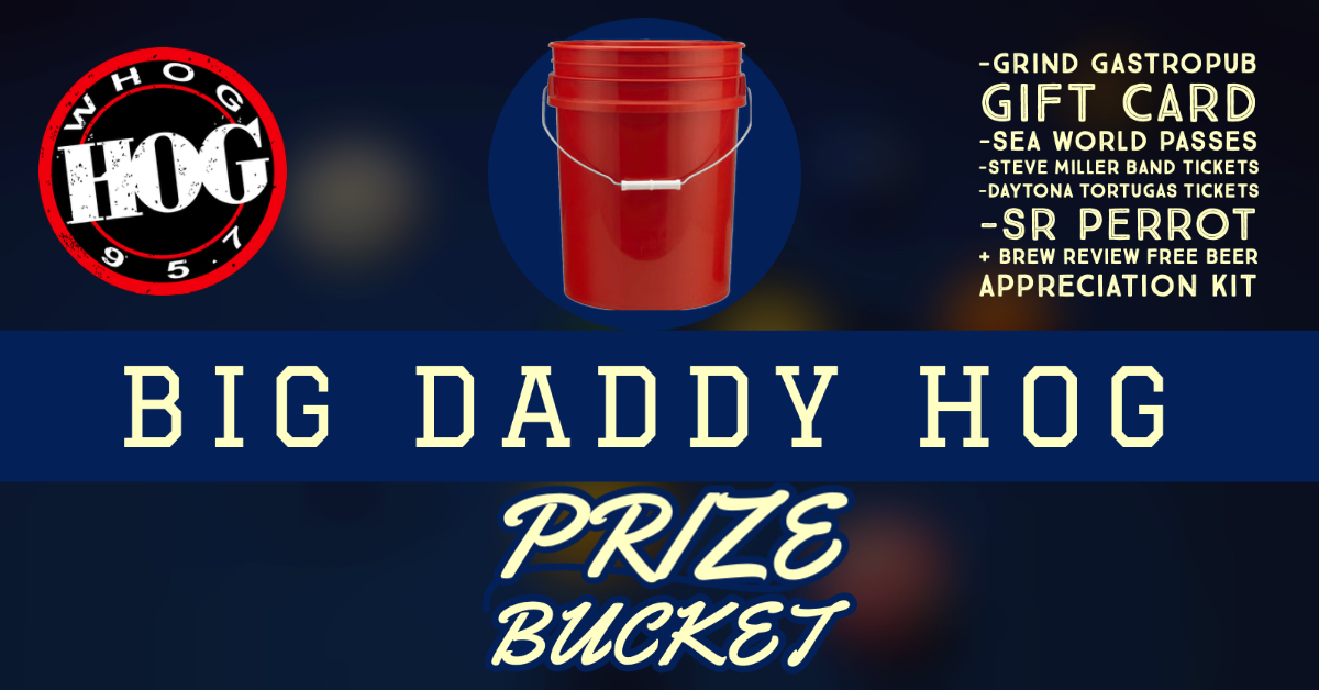 Big Daddy Prize Bucket_WHOG-2
